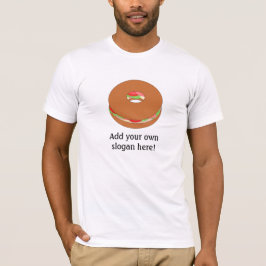 Bagel: Anpassade Slogan T Shirt