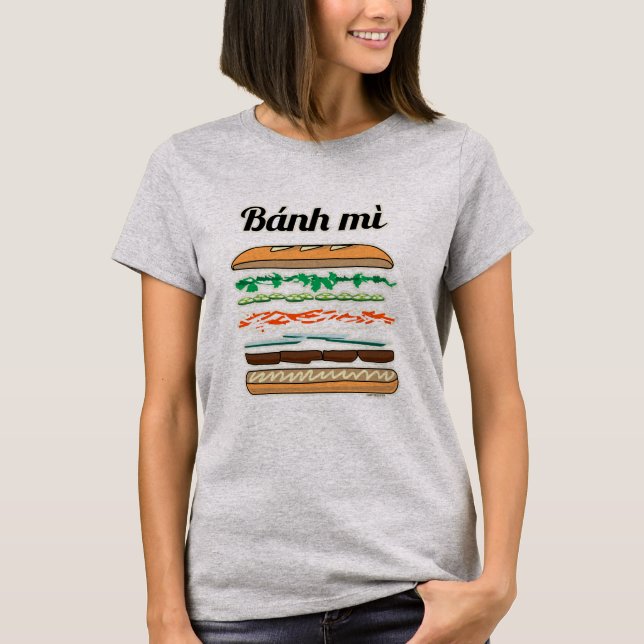 Bagett för Banh Mi vietnamesisk smörgåsfranskbröd T Shirt (Framsida)