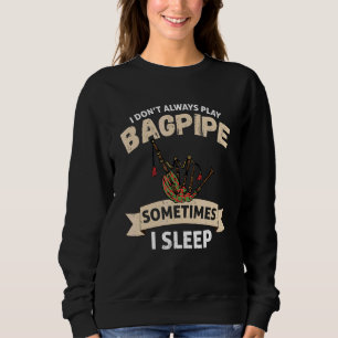 Bagpipe Jag spelar inte alltid skotsk Bagpipes-bag T Shirt
