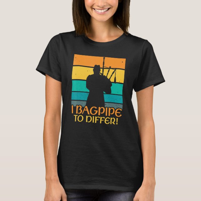 Bagpipe till Differ Bagpiper Bagpipe Player Bagpip T Shirt (Framsida)