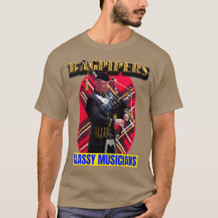 Bagpipers Classy Musician 15 T Shirt