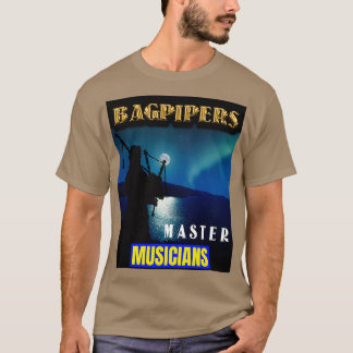 Bagpipers Master Musician 3 T Shirt