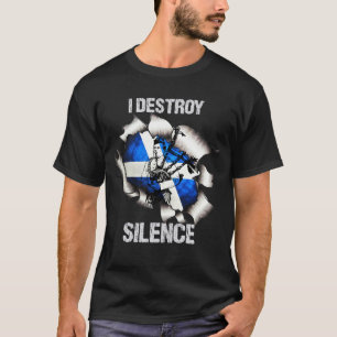 Bagpipes I Destroy Silence BagPiper T Shirt