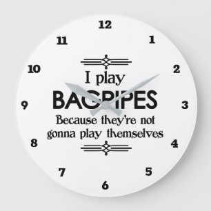 Bagpipes - Play Itself Funny Deco Music Stor Klocka