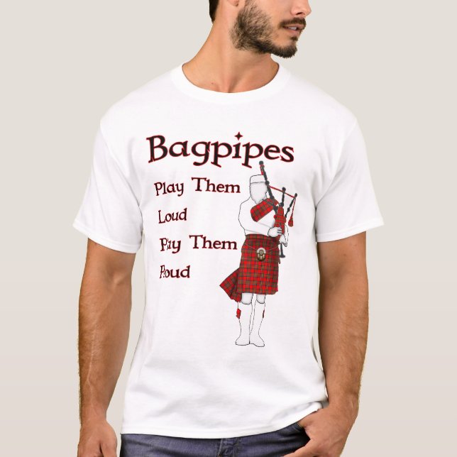 Bagpipes spelar dem Loud T Shirt (Framsida)