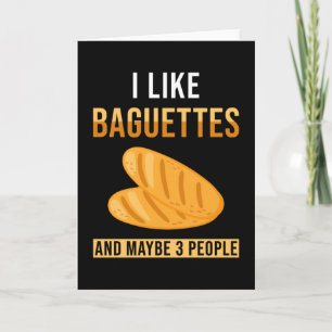 Baguette Bread Say Funny Kort