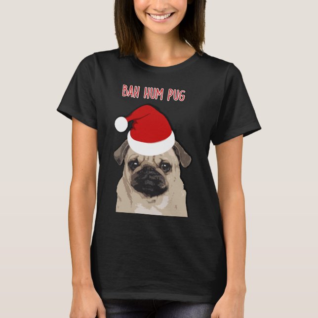 Bah Hum Pug Classic T-Shirt 714 (Framsida)