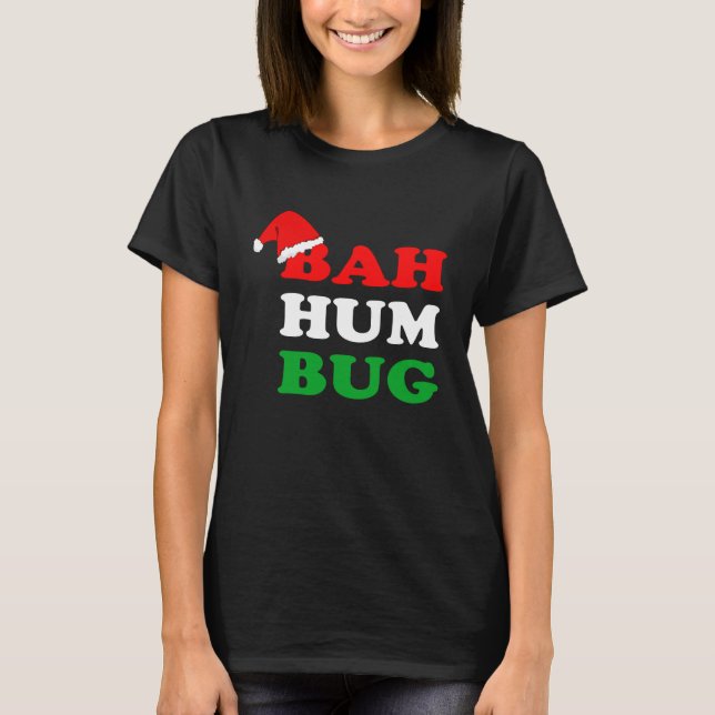 Bah Humbug  Christmas Santa Hat Bah Hum Bug T Shirt (Framsida)