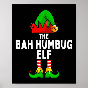 Bah Humbug Elf Matching Family jul Poster