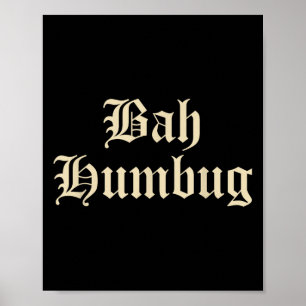 Bah Humbug - Funny Alternative Mpy-Roligt D Poster