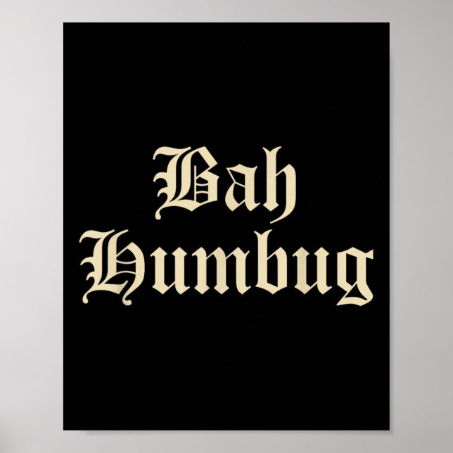 Bah Humbug - Funny Alternative Mpy-Roligt D Poster (Framsidan)