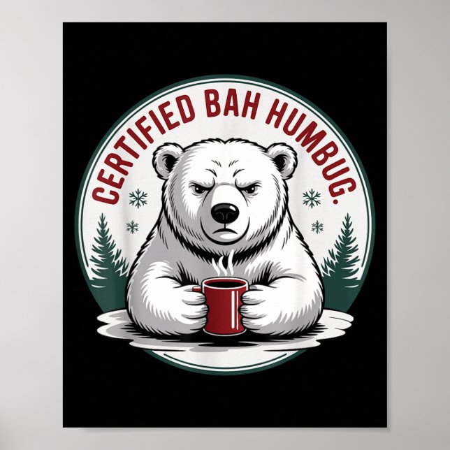 Bah Humbug Funny Christmas Lar Bear Sarcastic Holi Poster (Framsidan)