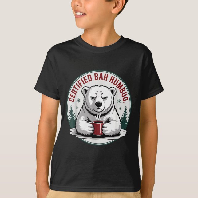 Bah Humbug Funny Christmas Lar Bear Sarcastic Holi T Shirt (Framsida)