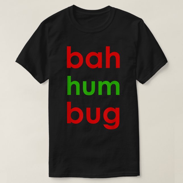 Bah Humbug Funny jul Helgdag Grouch Gift T Shirt (Design framsida)