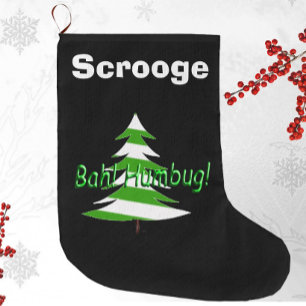 Bah! Humbug! Grönt White Blue Funny Scrooge Stor Julstrumpa