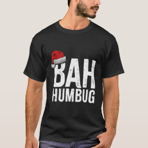 Bah Humbug. Lustigt Sarkastic Anti-jul-helgdag T Shirt
