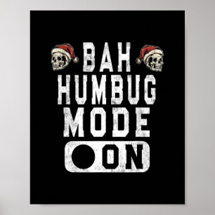 bah humbug mode på - roligt christmas grumpy attit poster