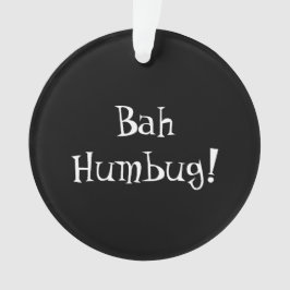 Bah Humbug ornament