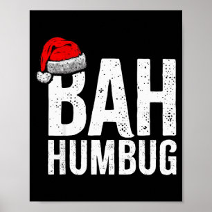 Bah Humbug. Roligt Sarktastiskt Anti Jul Holiday Poster