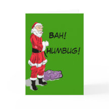 Bah! Humbug! Santa kort