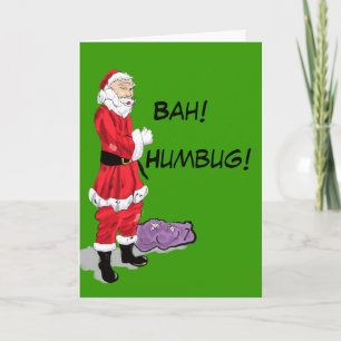 Bah! Humbug! Santa kort