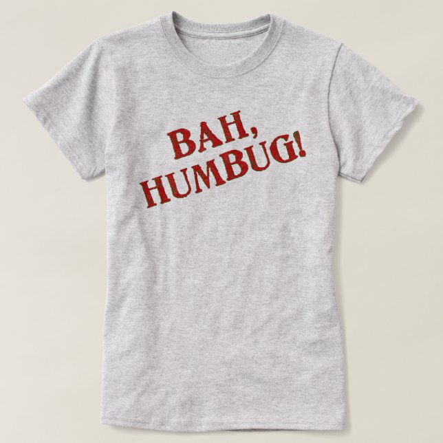 Bah Humbug T-Shirt (Design framsida)