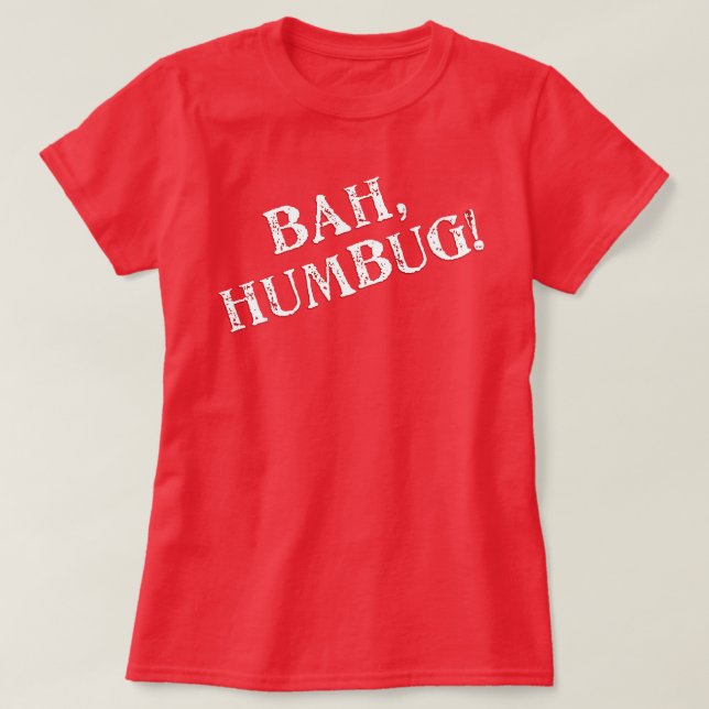 Bah Humbug T-Shirt (Design framsida)