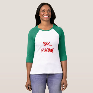 Bah… Humbug! T-tröja T Shirt