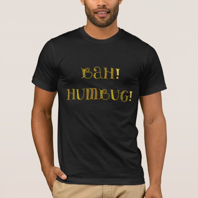 Bah Humbug! Tee Shirt (Framsida)