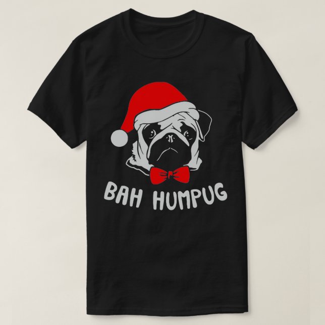 Bah Humpug Christmas Pug  T Shirt (Design framsida)