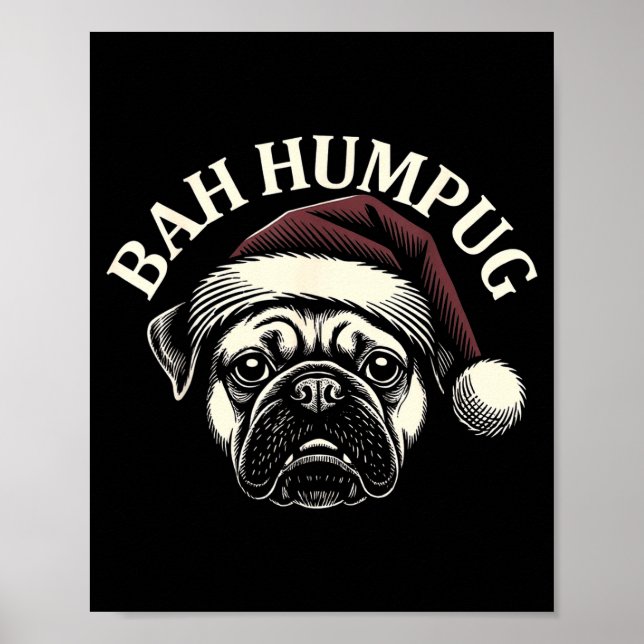 Bah Humpug Funny Pug Christmas Mpy Dog Lover Men  Poster (Framsidan)