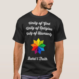 Baha'i Religion Prayer Baha'i Faith Quote T Shirt
