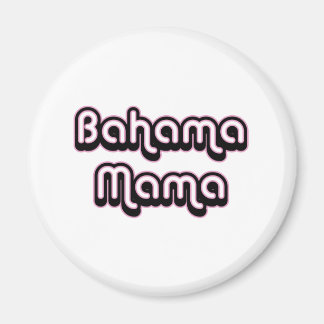 Bahama Mamma Magnet