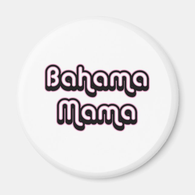 Bahama Mamma Magnet (Framsidan)