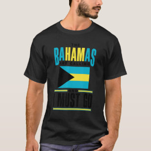 Bahamas bahamansk Bahamas ropar och jag T Shirt