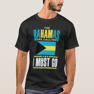 Bahamas bahamansk Bahamas ropar och jag T Shirt