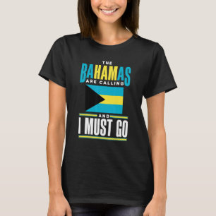 Bahamas bahamansk The Bahamas ropar och jag T Shirt