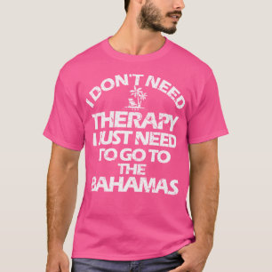 Bahamas Cruise Nassau Bahamas Travel Islands I T Shirt