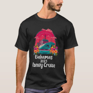 Bahamas Family Cruise 2025 Matching Frakt Tropical T Shirt