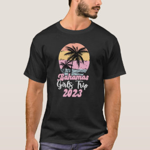Bahamas Girls Resa 2023 Vacation Bahamas Travel Gi T Shirt