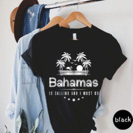 Bahamas ringer och jag måste gå till T-shirt