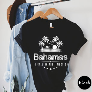 Bahamas ringer och jag måste gå till T-shirt