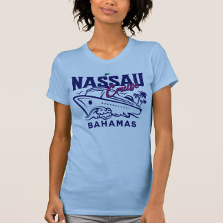 Bahamas Souvenir Gift: Nassau Bahamas Cruise T Shirt