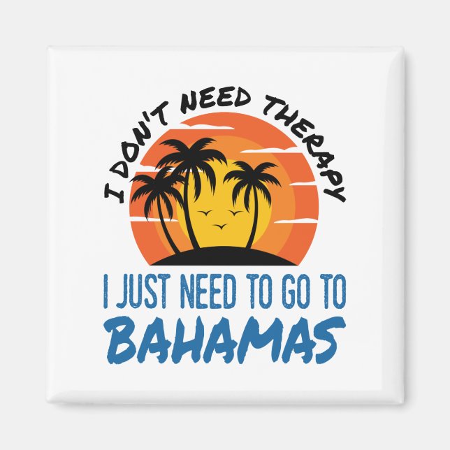 Bahamas Vacation Tropical Beach Trip Therapy Magnet (Framsidan)