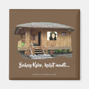 Bahay Kubo. Kahit munti Magnet