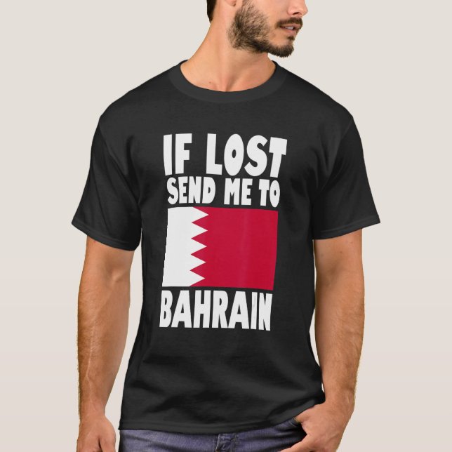 Bahrain Flag Design  If lost send me to Bahrain T Shirt (Framsida)