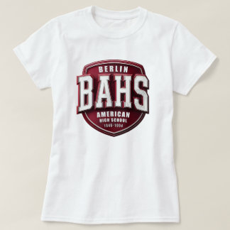 BAHS - Berlin American High School T Shirt