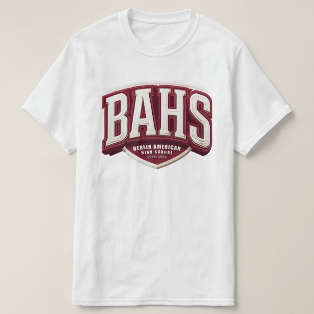 BAHS - Berlin American High School T-tröja T Shirt (Design framsida)