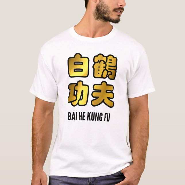Bai He White Crane Kung fu Golden Script T Shirt (Framsida)