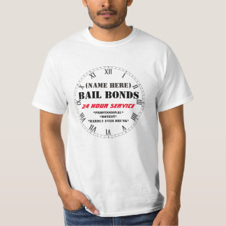 BAIL BONDS - FUNNY! ANPASSADE! T SHIRT